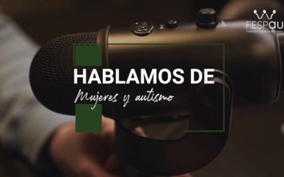Desde los Hogares de Nuevo Horizonte hablamos de Mujeres y Autismo.